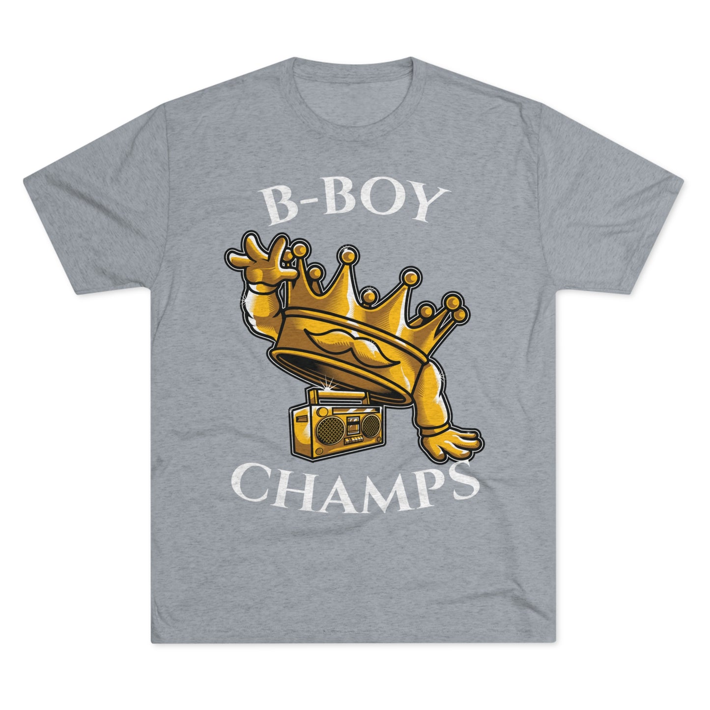 B-BOY CHAMPS (No Crest) - PREMIUM SOFT - Unisex Tri-Blend Crew Tee (Next Level 6010)