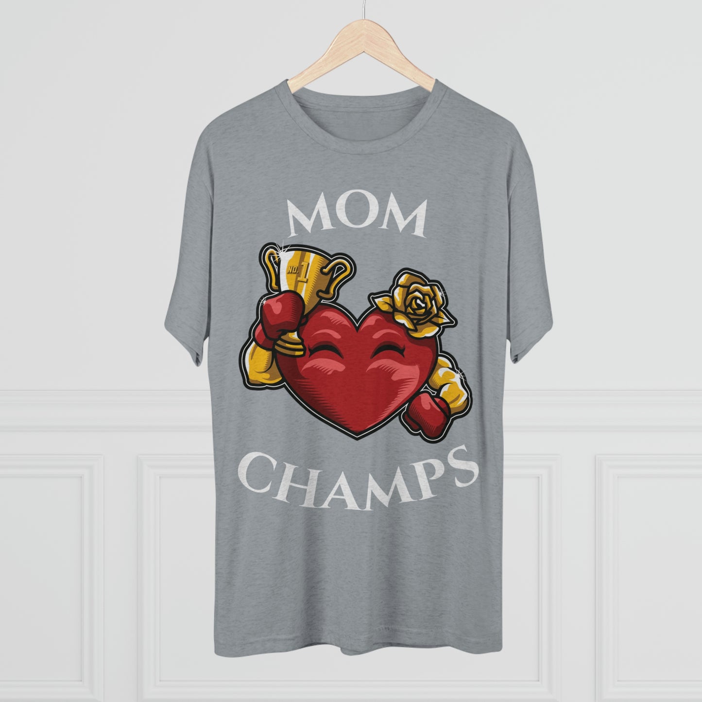 MOM CHAMPS (No Background) - PREMIUM SOFT - Unisex Tri-Blend Crew Tee (Next Level 6010)