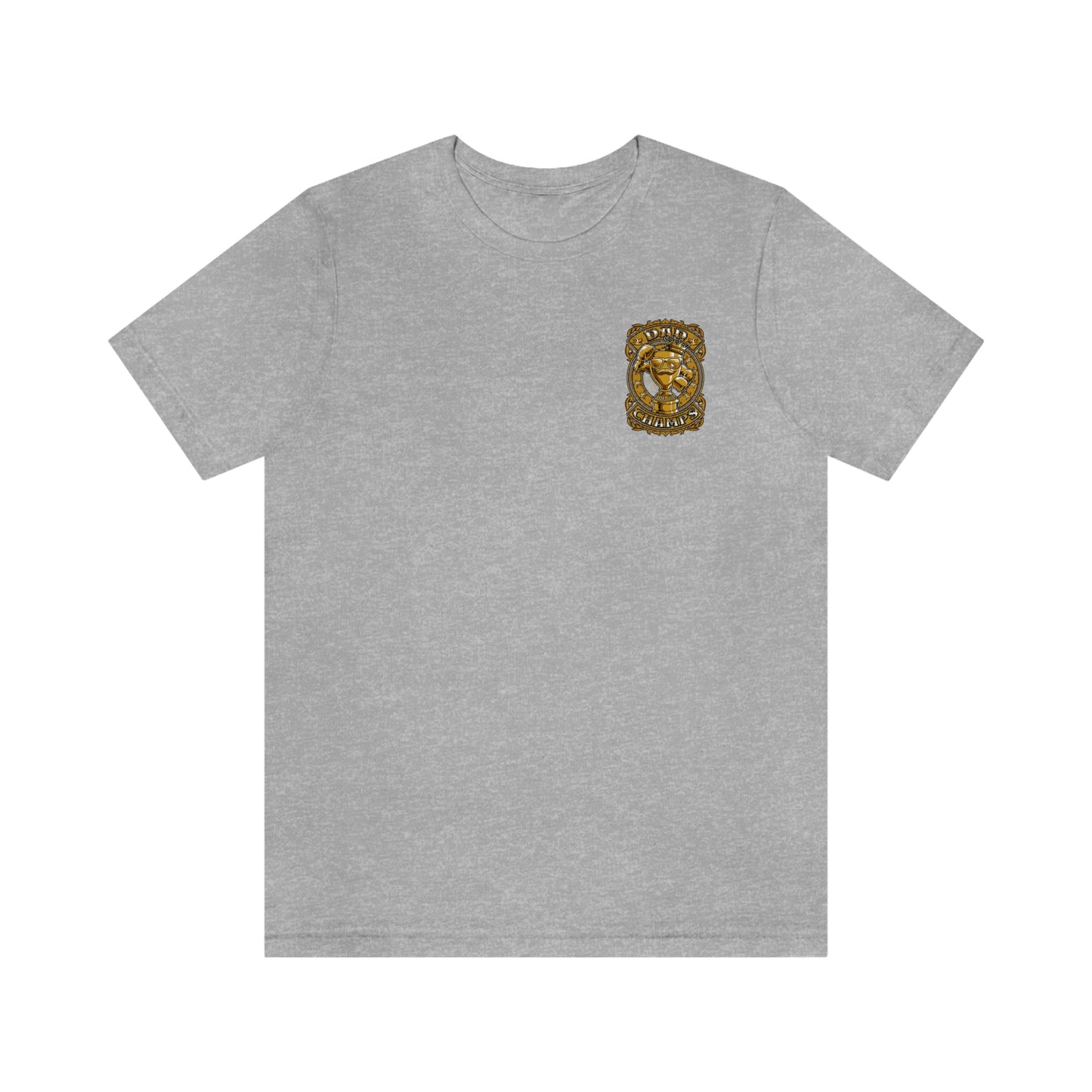Dad Champs (Gold - Front & Back logo)! - Unisex Jersey Short Sleeve Tee (Bella+Canvas)