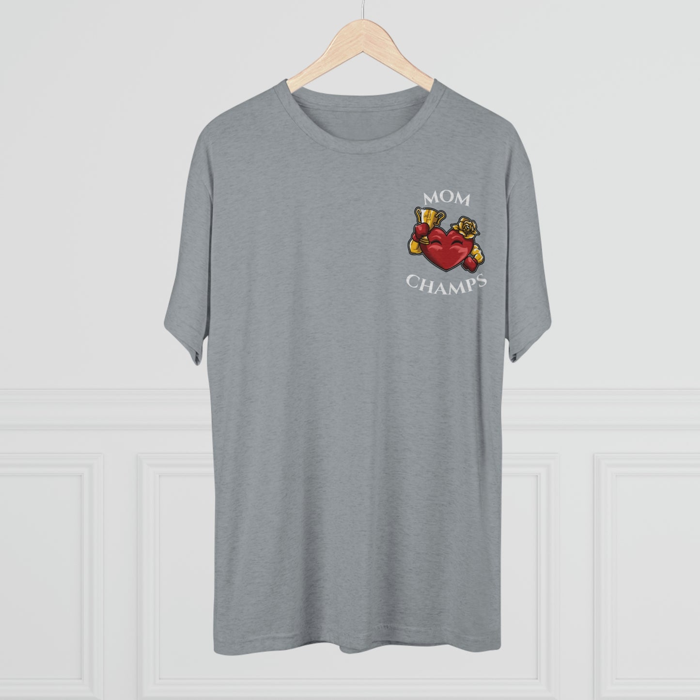 MOM CHAMPS (No Background - Small Logo) - PREMIUM SOFT - Unisex Tri-Blend Crew Tee (Next Level 6010)