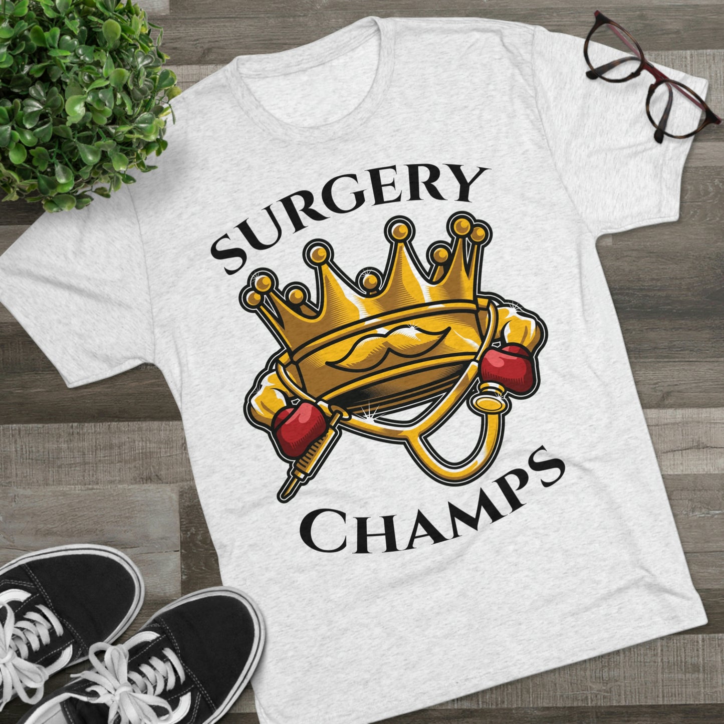 SURGERY CHAMPS - PREMIUM SOFT - Unisex Tri-Blend Crew Tee (Next Level 6010)