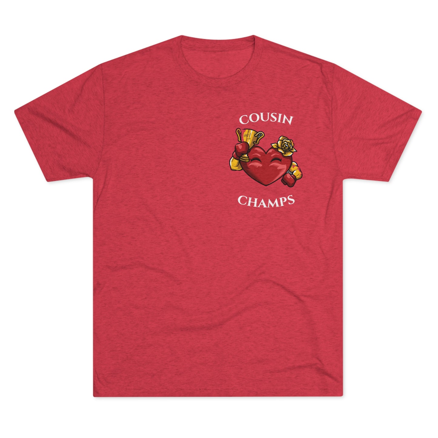 COUSIN CHAMPS - PREMIUM SOFT - Unisex Tri-Blend Crew Tee (Next Level 6010)