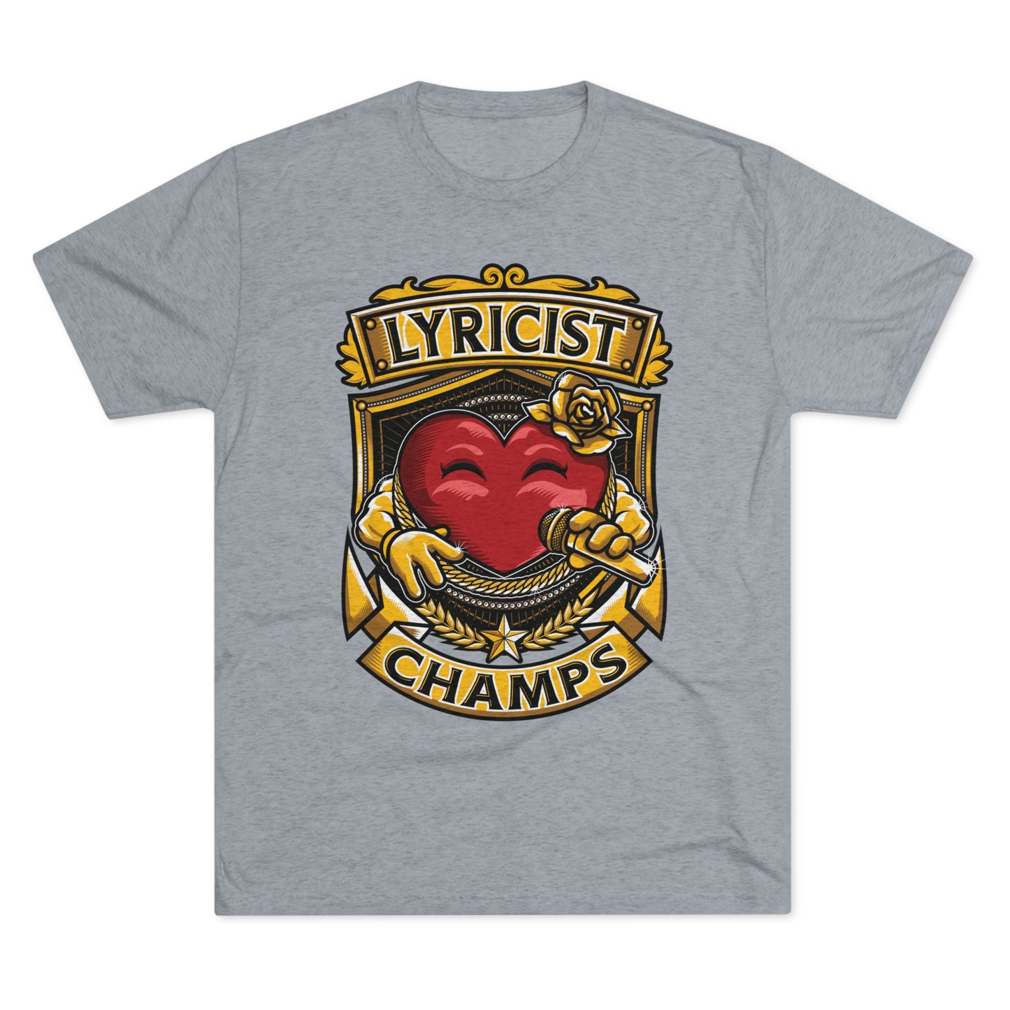 LYRICIST CHAMPS - PREMIUM SOFT - Unisex Tri-Blend Crew Tee (Next Level 6010)