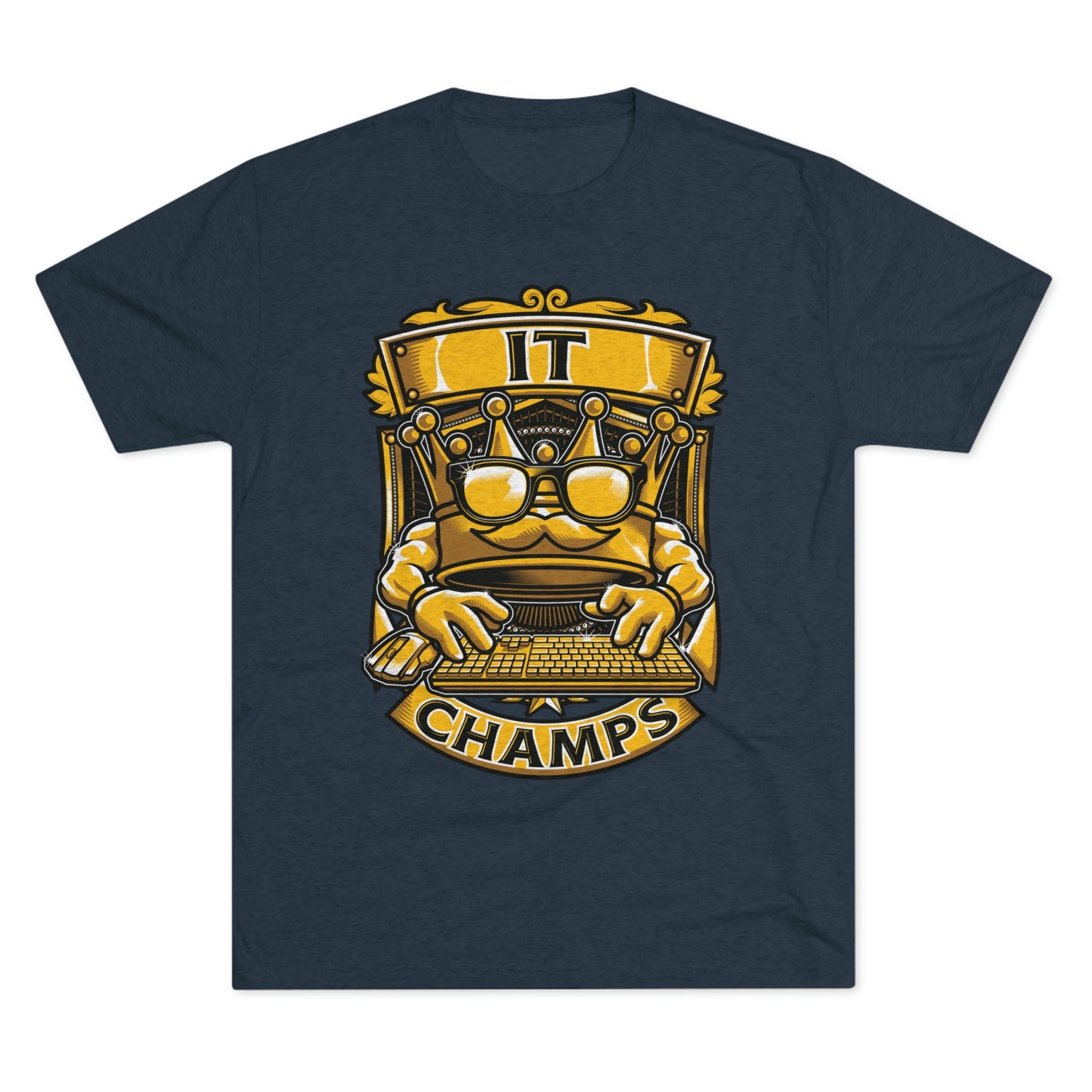 IT CHAMPS (Men) - PREMIUM SOFT - Unisex Tri-Blend Crew Tee (Next Level 6010)