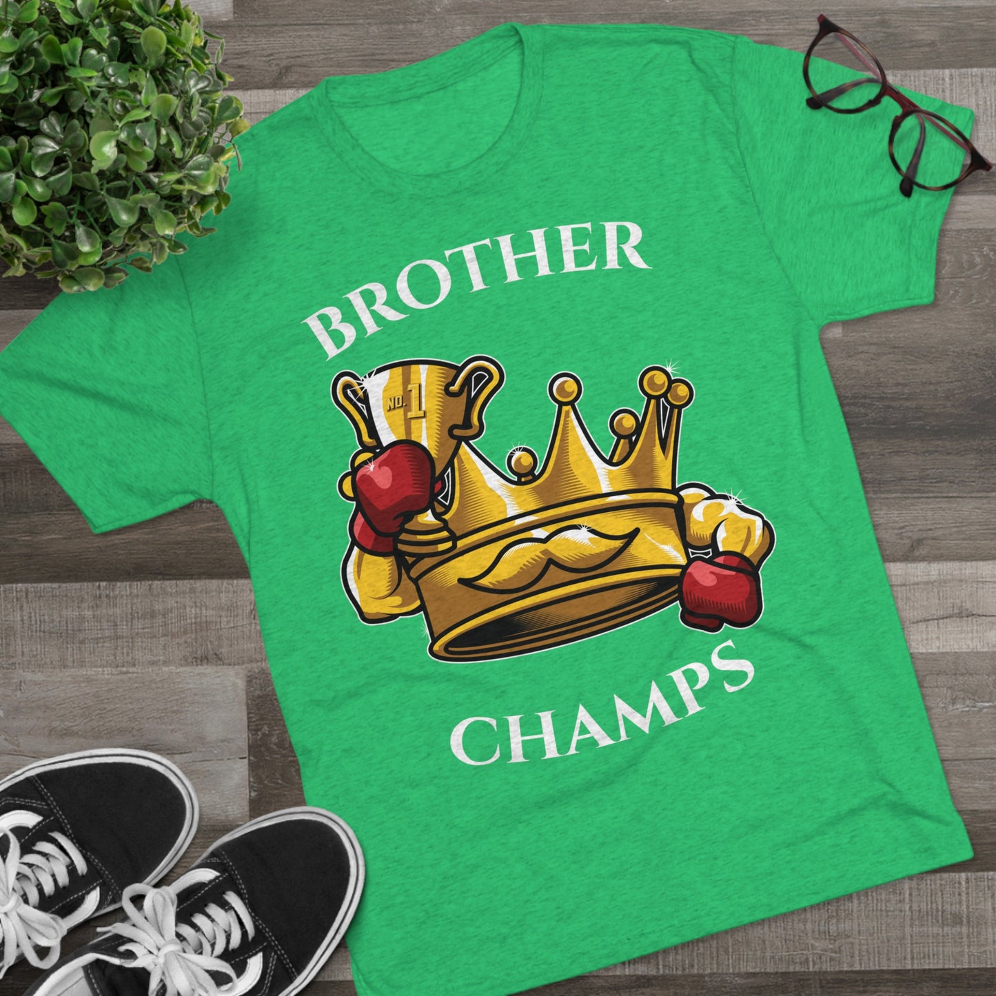 BROTHER CHAMPS - PREMIUM SOFT - Unisex Tri-Blend Crew Tee (Next Level 6010)