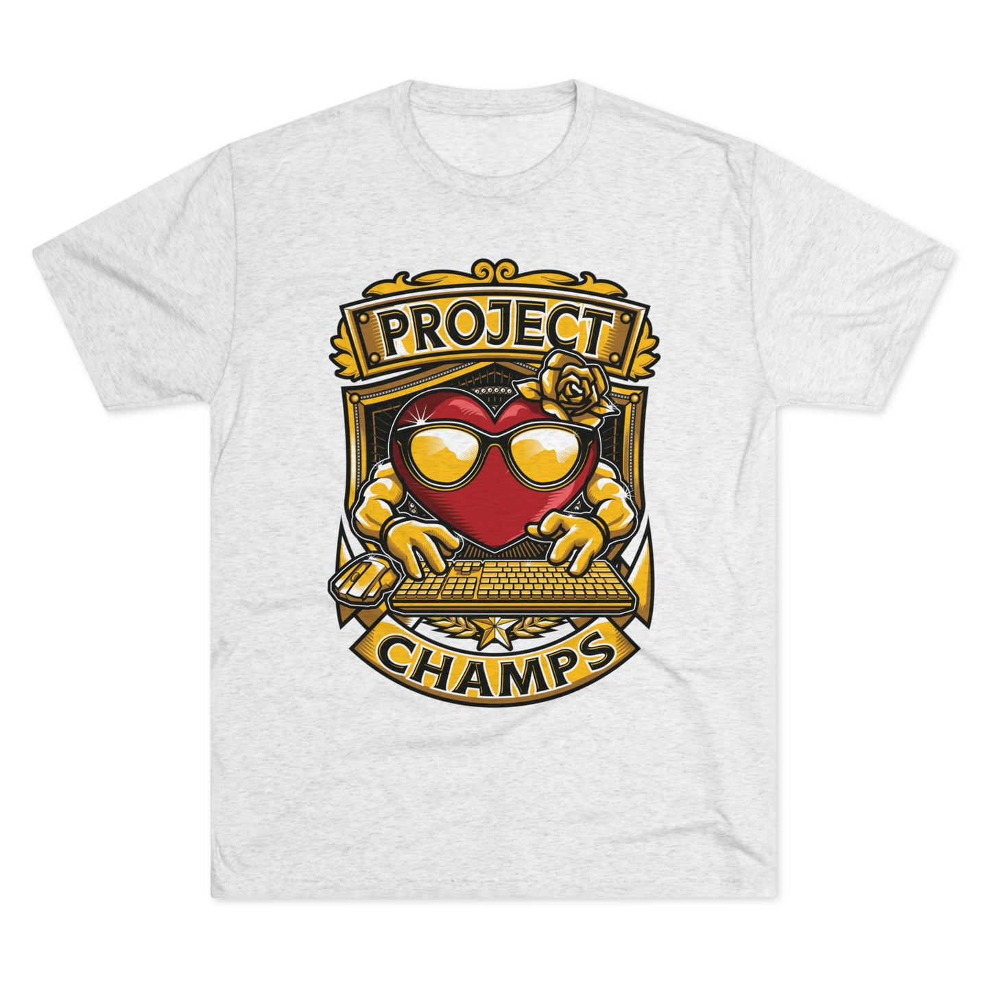 PROJECT CHAMPS - PREMIUM SOFT - Unisex Tri-Blend Crew Tee (Next Level 6010)