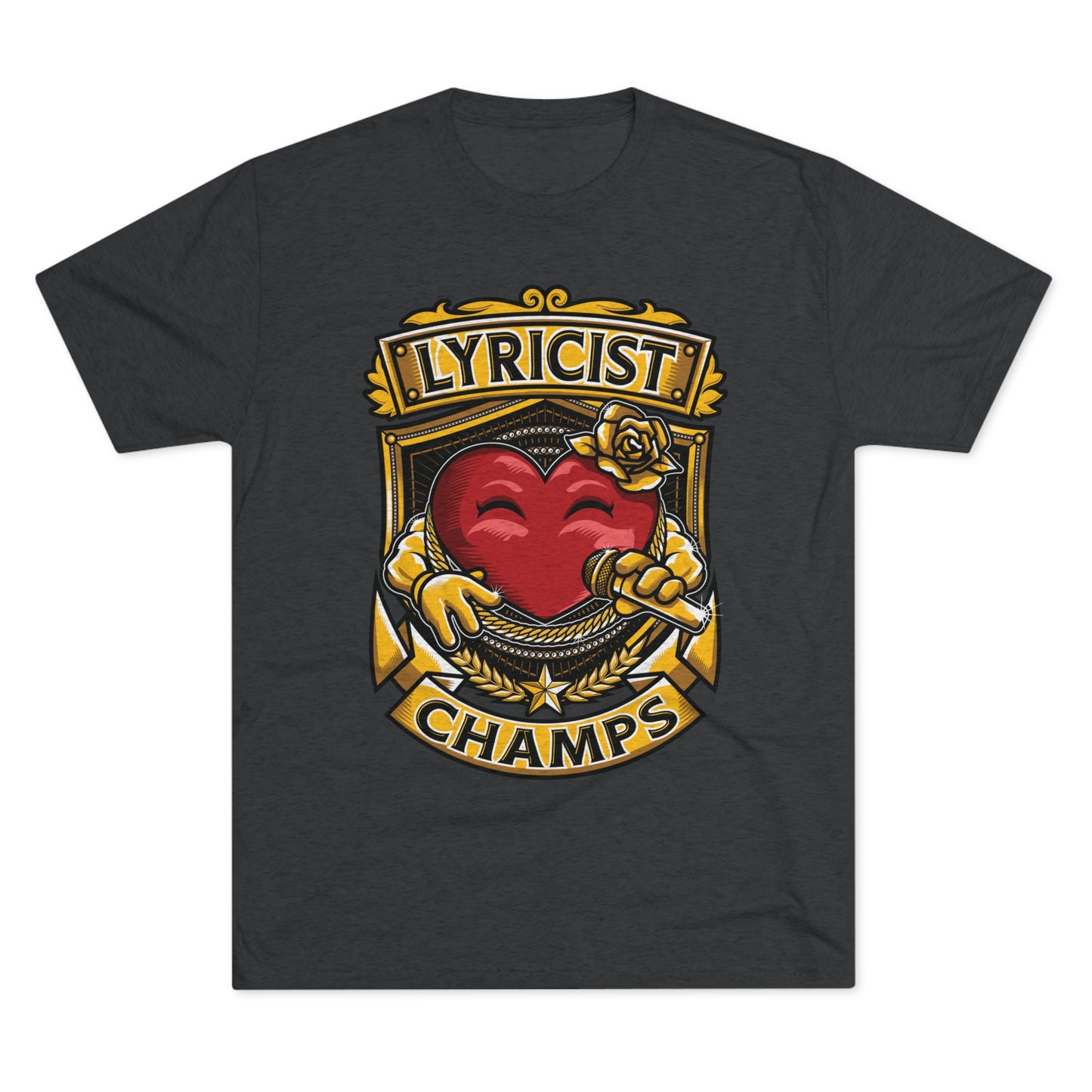 LYRICIST CHAMPS - PREMIUM SOFT - Unisex Tri-Blend Crew Tee (Next Level 6010)
