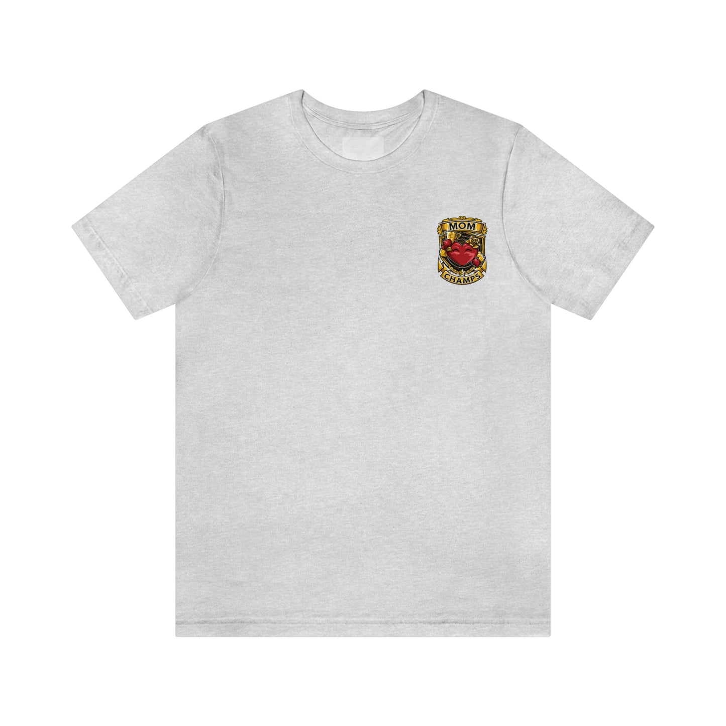 Mom Champs! (Small Front Logo) - Unisex Jersey Short Sleeve Tee - (Bella+Canva)