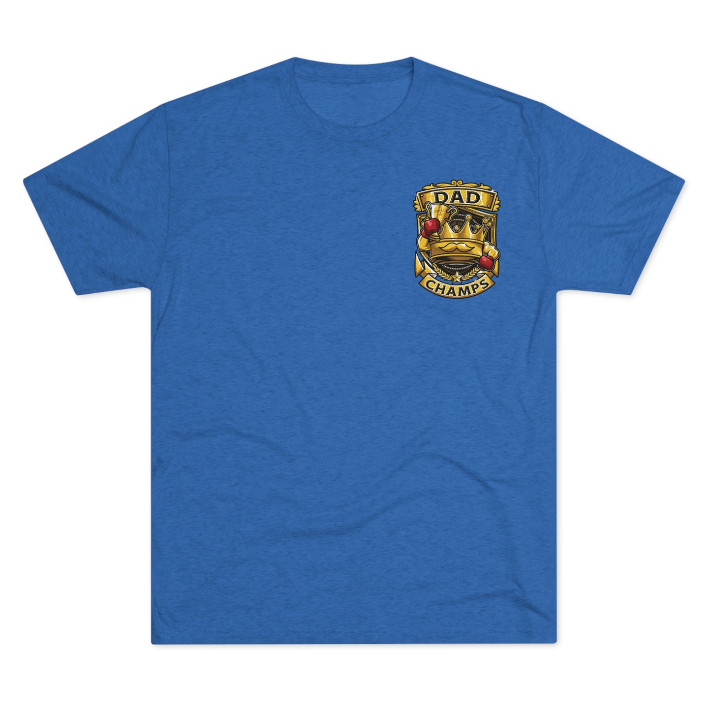 DAD CHAMPS (Small Front) - PREMIUM SOFT - Unisex Tri-Blend Crew Tee (Next Level 6010)