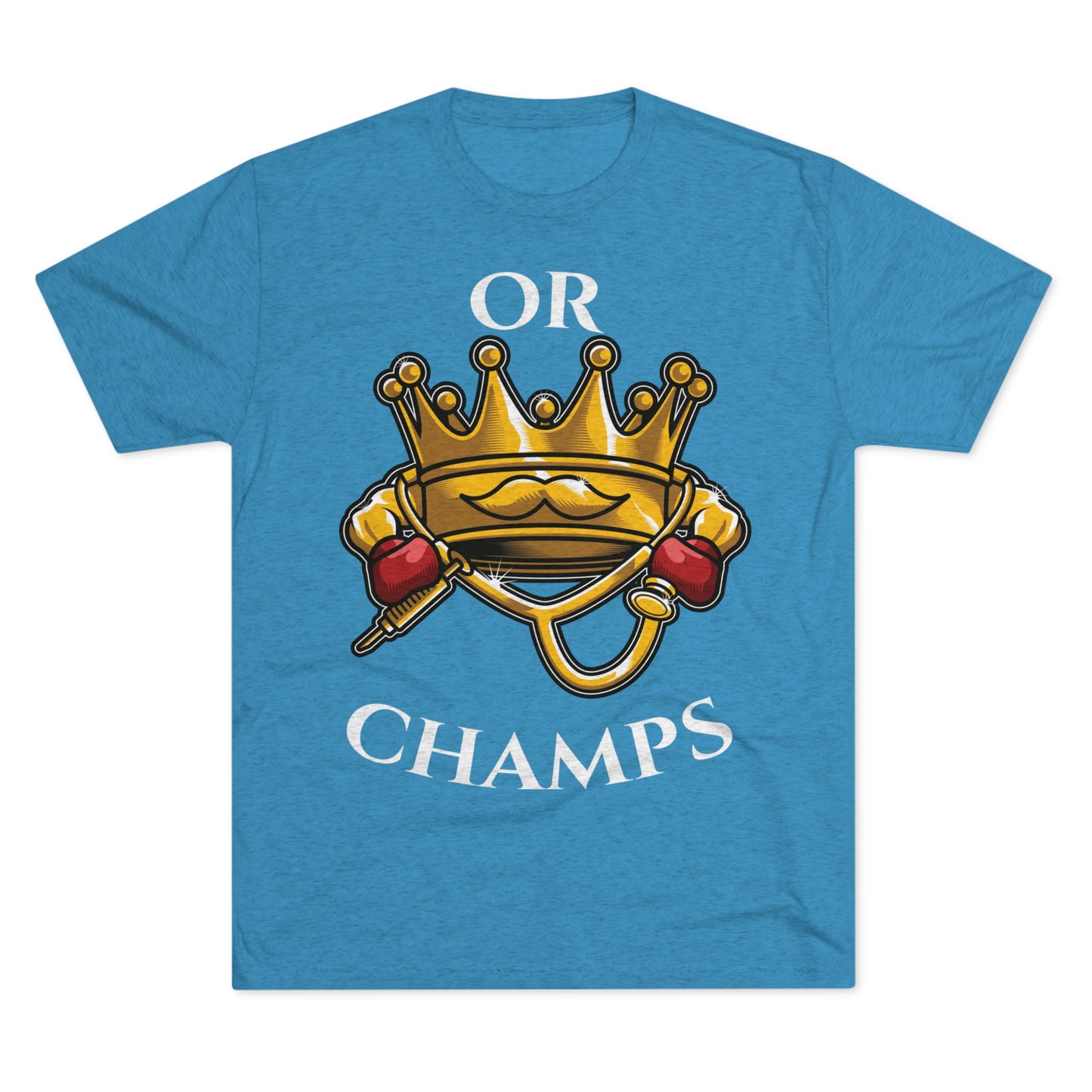 OR CHAMPS (No background) - PREMIUM SOFT - Unisex Tri-Blend Crew Tee (Next Level 6010)