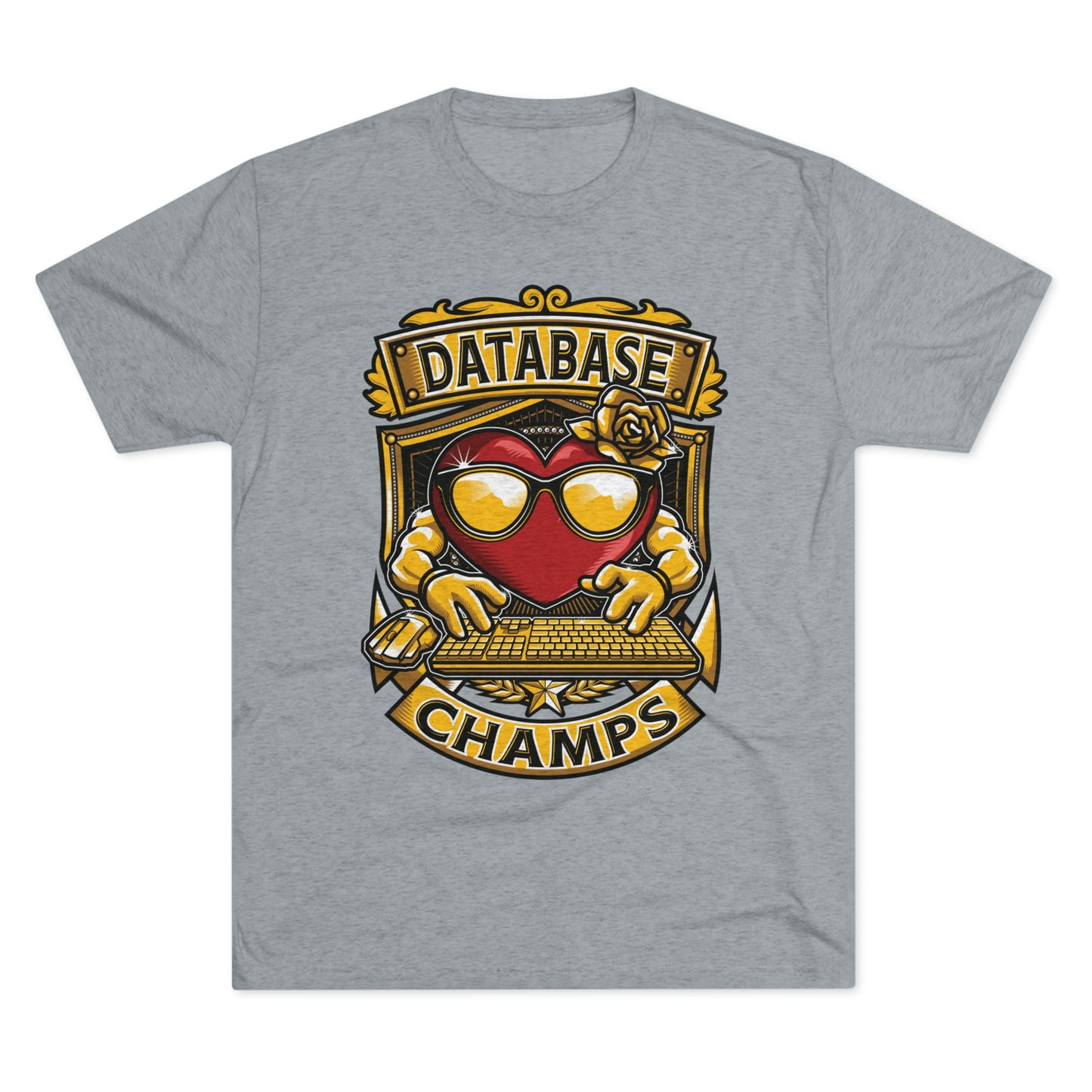 DATABASE CHAMPS - PREMIUM SOFT - Unisex Tri-Blend Crew Tee (Next Level 6010)
