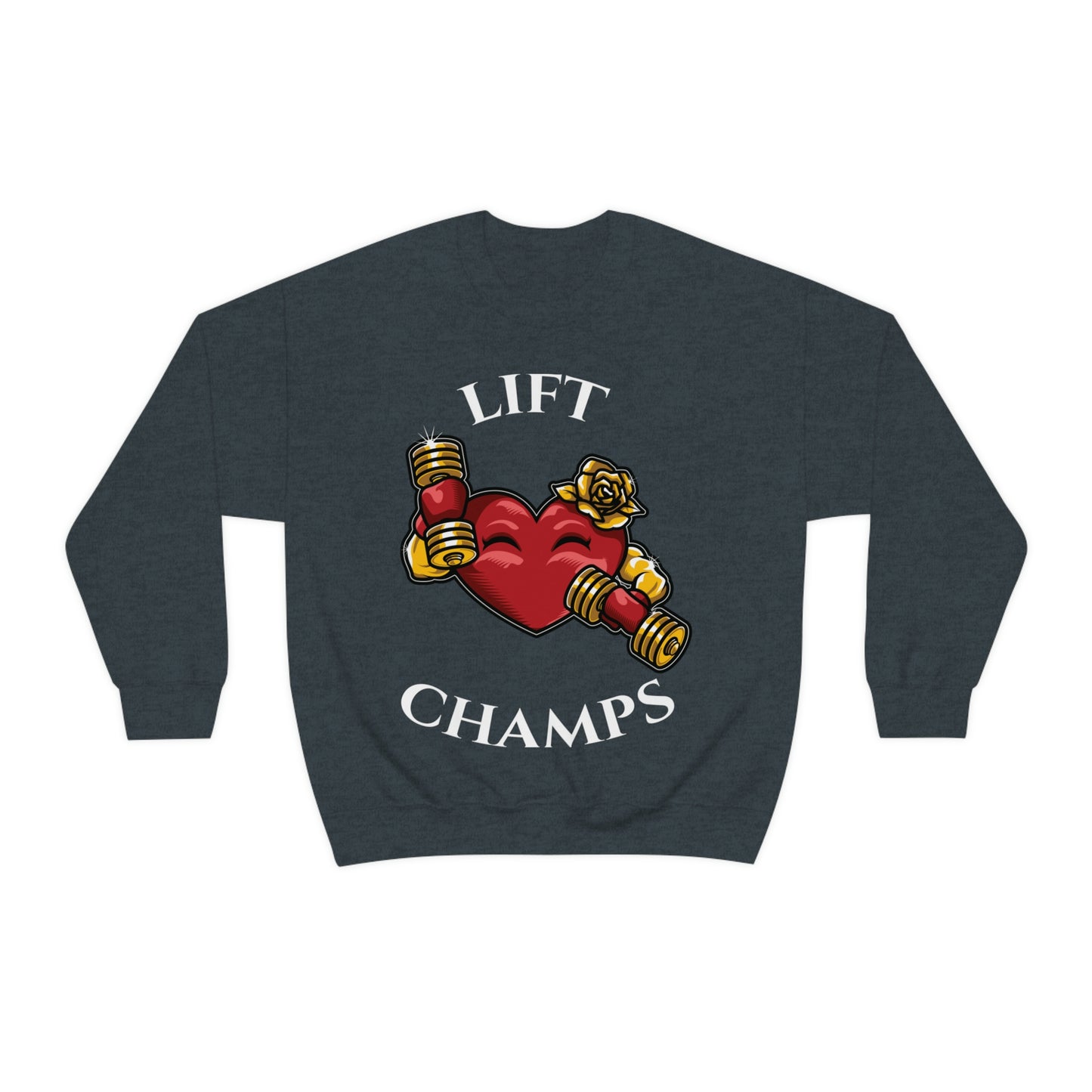 Lift Champs! - Unisex Heavy Blend™ Crewneck Sweatshirt
