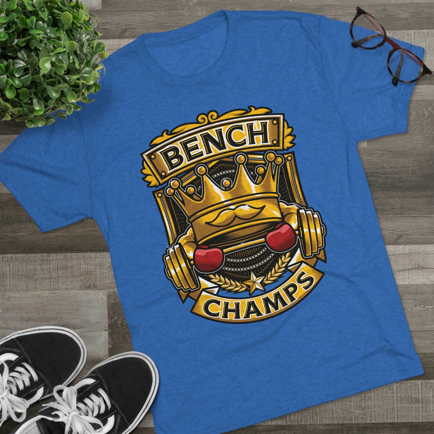 BENCH CHAMPS - PREMIUM SOFT - Unisex Tri-Blend Crew Tee (Next Level 6010)