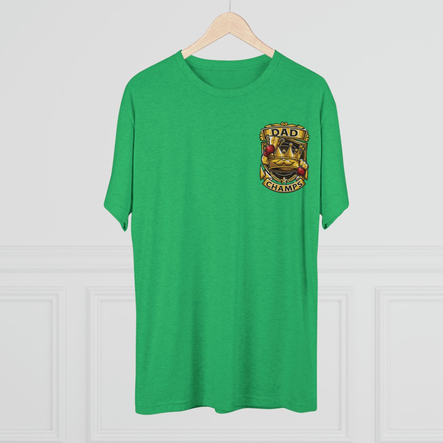DAD CHAMPS (Small Front) - PREMIUM SOFT - Unisex Tri-Blend Crew Tee (Next Level 6010)
