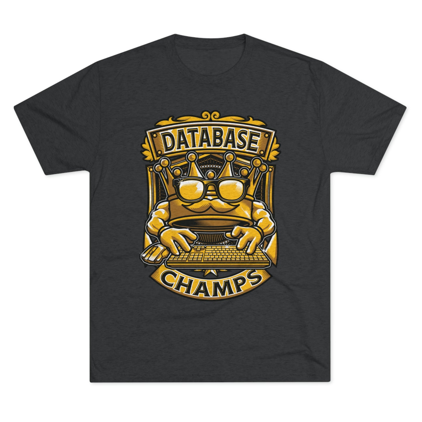 DATABASE CHAMPS (Men) - PREMIUM SOFT - Unisex Tri-Blend Crew Tee (Next Level 6010)