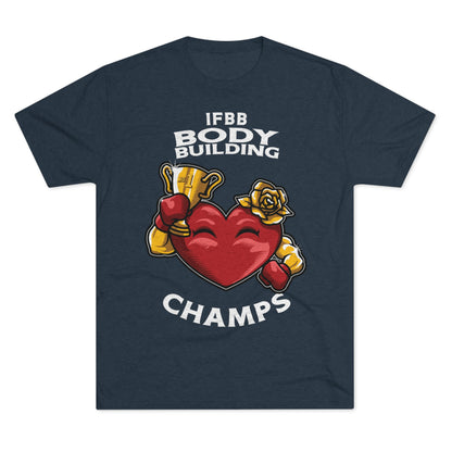 IFBB BODY BUILDING CHAMPS - PREMIUM SOFT - Unisex Tri-Blend Crew Tee (Next Level 6010)