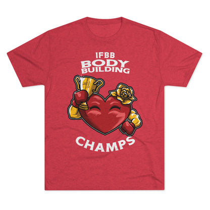 IFBB BODY BUILDING CHAMPS - PREMIUM SOFT - Unisex Tri-Blend Crew Tee (Next Level 6010)