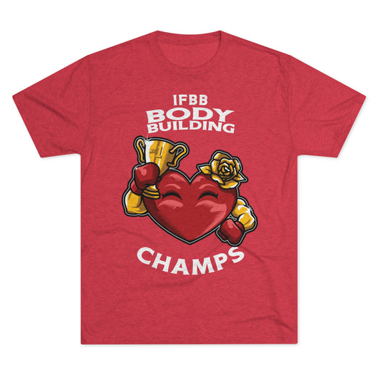 IFBB BODY BUILDING CHAMPS - PREMIUM SOFT - Unisex Tri-Blend Crew Tee (Next Level 6010)