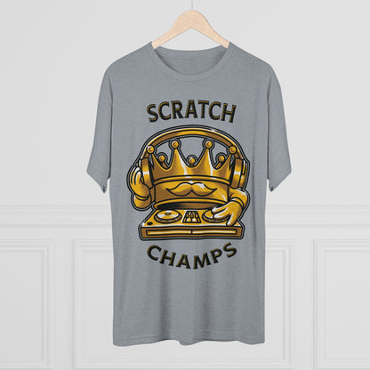SCRATCH CHAMPS  - PREMIUM SOFT - Unisex Tri-Blend Crew Tee (Next Level 6010)