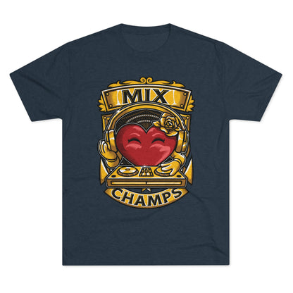 MIX CHAMPS  - PREMIUM SOFT - Unisex Tri-Blend Crew Tee (Next Level 6010)