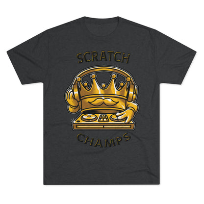 SCRATCH CHAMPS  - PREMIUM SOFT - Unisex Tri-Blend Crew Tee (Next Level 6010)