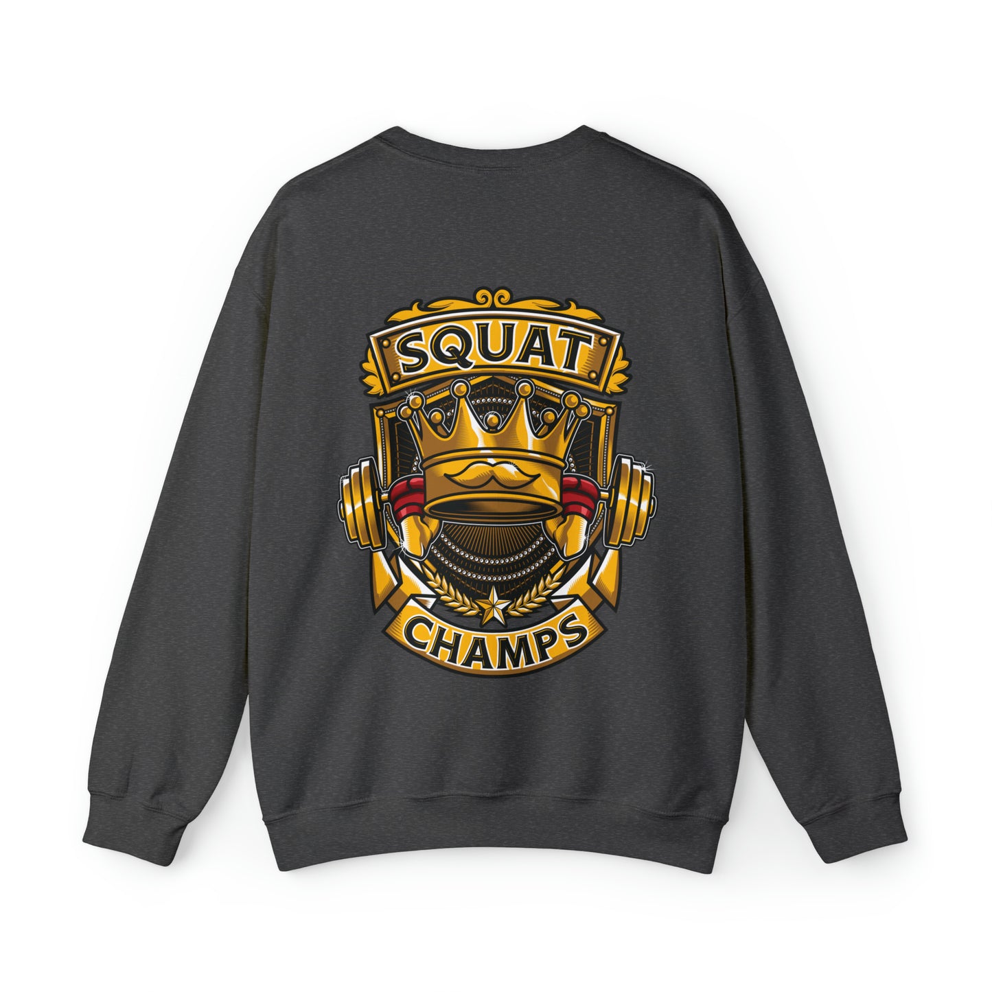 SQUAT CHAMPS (back design) - Unisex Heavy Blend™ Crewneck Sweatshirt