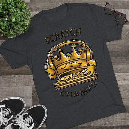 SCRATCH CHAMPS  - PREMIUM SOFT - Unisex Tri-Blend Crew Tee (Next Level 6010)