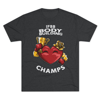 IFBB BODY BUILDING CHAMPS - PREMIUM SOFT - Unisex Tri-Blend Crew Tee (Next Level 6010)