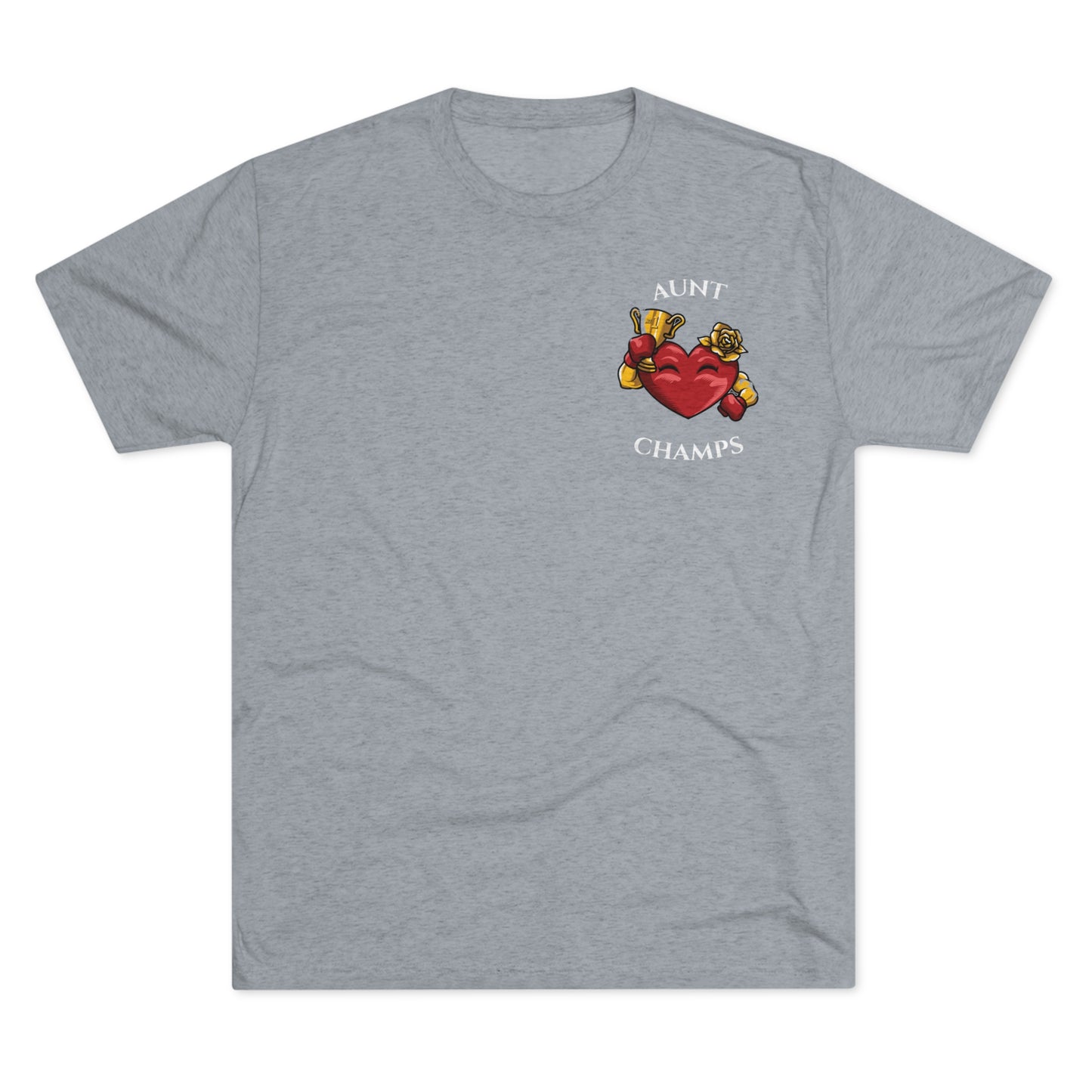 AUNT CHAMPS  - PREMIUM SOFT - Unisex Tri-Blend Crew Tee (Next Level 6010)