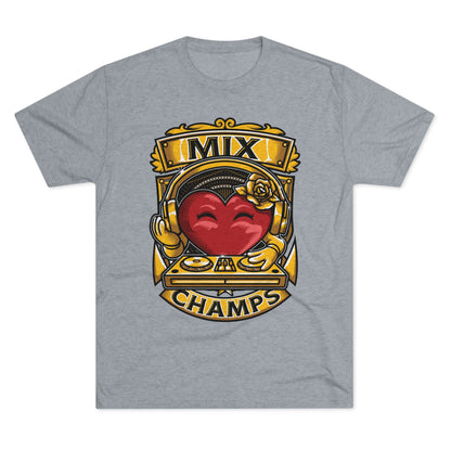 MIX CHAMPS  - PREMIUM SOFT - Unisex Tri-Blend Crew Tee (Next Level 6010)