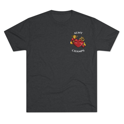 AUNT CHAMPS  - PREMIUM SOFT - Unisex Tri-Blend Crew Tee (Next Level 6010)