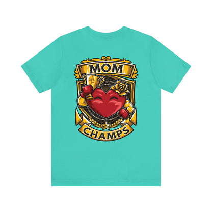 Mom Champs! (Small Front Logo & Back Design) - Unisex Jersey Short Sleeve Tee (Bella+Canvas)