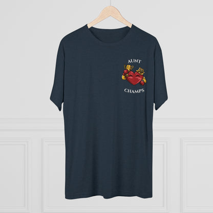 AUNT CHAMPS  - PREMIUM SOFT - Unisex Tri-Blend Crew Tee (Next Level 6010)