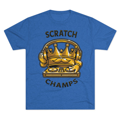 SCRATCH CHAMPS  - PREMIUM SOFT - Unisex Tri-Blend Crew Tee (Next Level 6010)