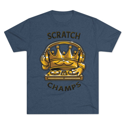 SCRATCH CHAMPS  - PREMIUM SOFT - Unisex Tri-Blend Crew Tee (Next Level 6010)