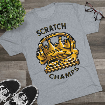 SCRATCH CHAMPS  - PREMIUM SOFT - Unisex Tri-Blend Crew Tee (Next Level 6010)