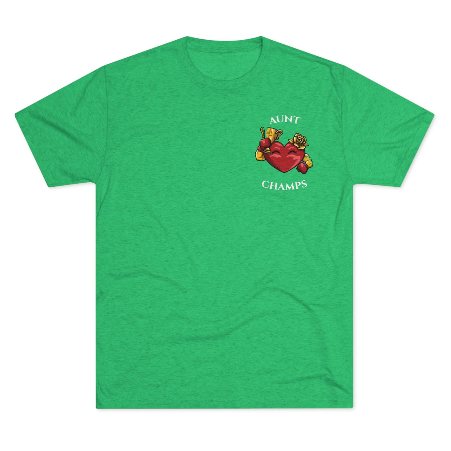 AUNT CHAMPS  - PREMIUM SOFT - Unisex Tri-Blend Crew Tee (Next Level 6010)