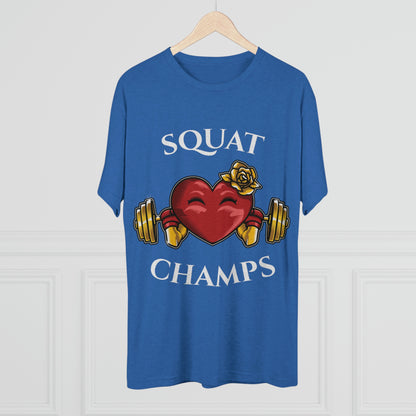 SQUAT CHAMPS -  PREMIUM SOFT - Unisex Tri-Blend Crew Tee (Next Level 6010)