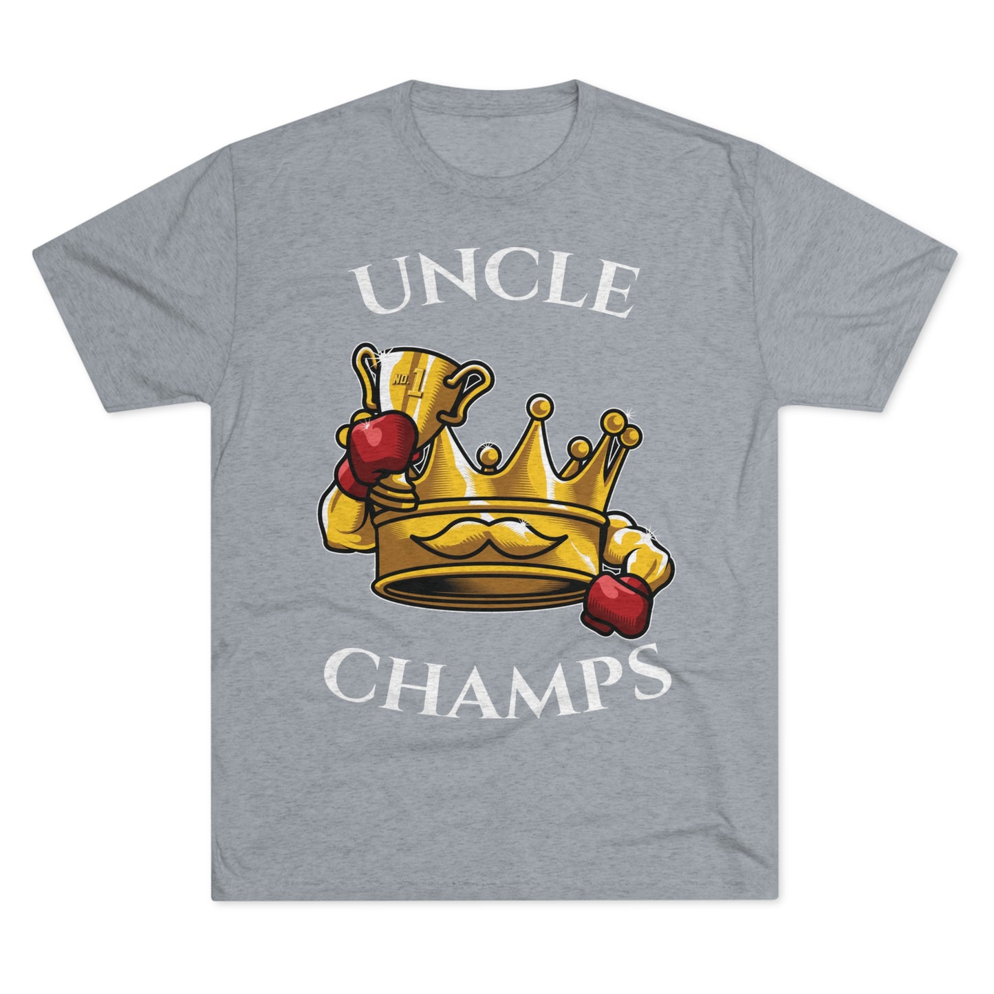 UNCLE CHAMPS  - PREMIUM SOFT - Unisex Tri-Blend Crew Tee (Next Level 6010)