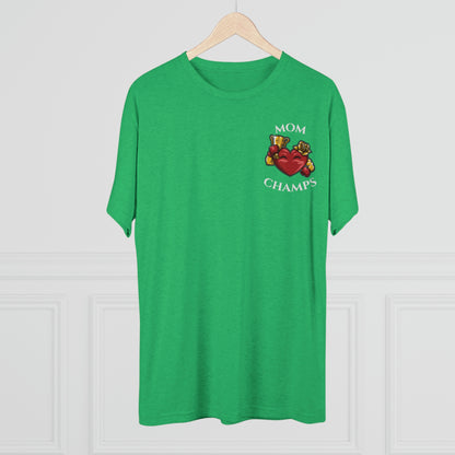 MOM CHAMPS (No Background - Small Logo) - PREMIUM SOFT - Unisex Tri-Blend Crew Tee (Next Level 6010)