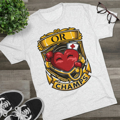 OR CHAMPS  - PREMIUM SOFT - Unisex Tri-Blend Crew Tee (Next Level 6010)