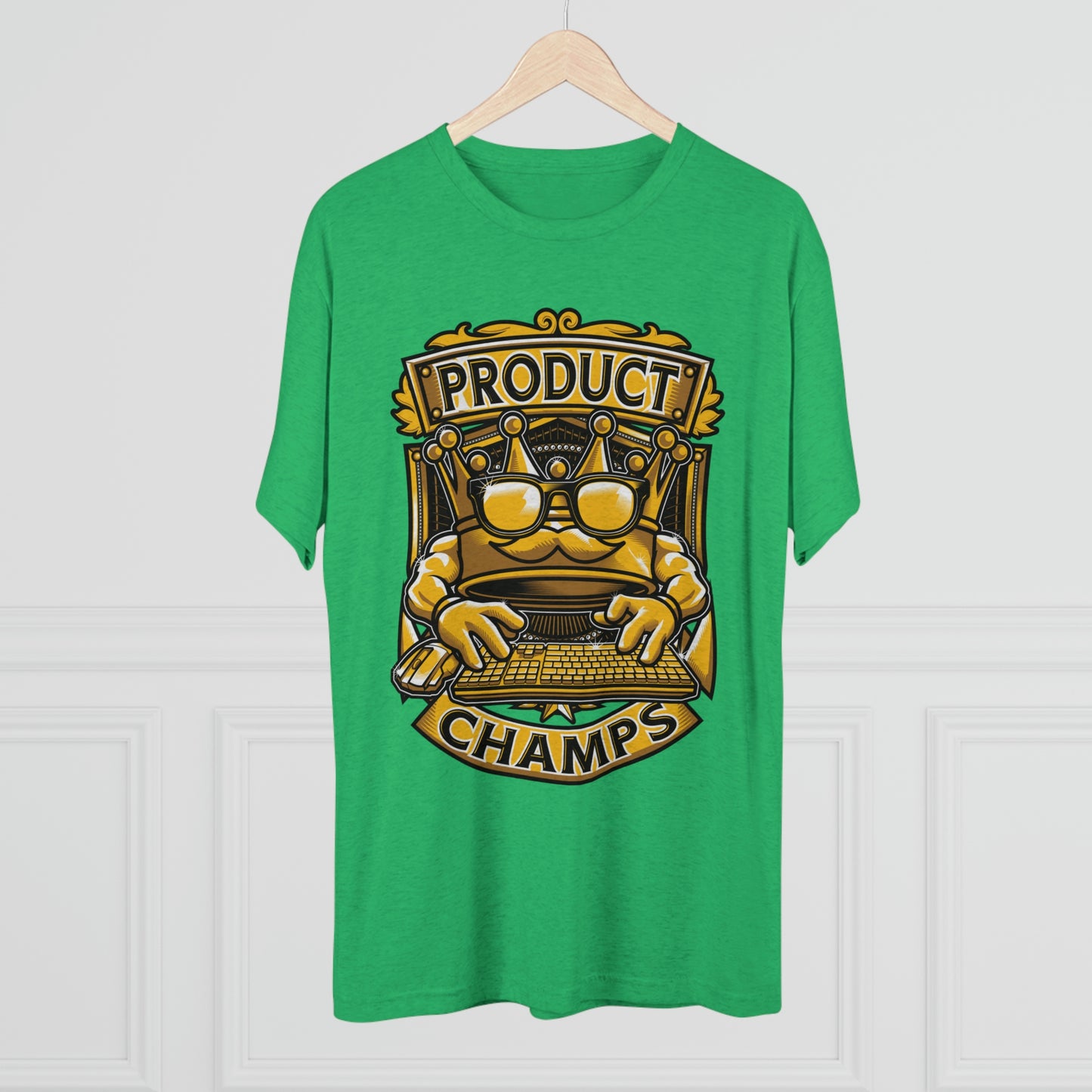 PRODUCT MANAGER CHAMPS (Men) - PREMIUM SOFT - Unisex Tri-Blend Crew Tee (Next Level 6010)