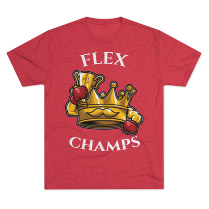 FLEX CHAMPS - PREMIUM SOFT - Unisex Tri-Blend Crew Tee (Next Level 6010)