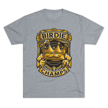 BIRDIE CHAMPS  - PREMIUM SOFT - Unisex Tri-Blend Crew Tee (Next Level 6010)