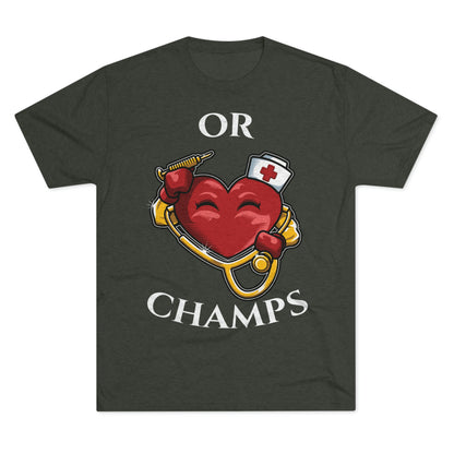 OR CHAMPS - PREMIUM SOFT - Unisex Tri-Blend Crew Tee (Next Level 6010)