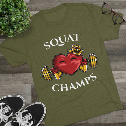 SQUAT CHAMPS -  PREMIUM SOFT - Unisex Tri-Blend Crew Tee (Next Level 6010)