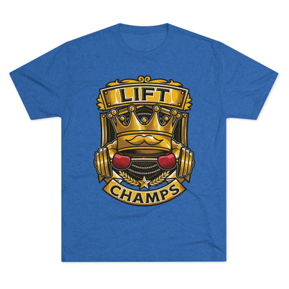 LIFT CHAMPS - PREMIUM SOFT - Unisex Tri-Blend Crew Tee (Next Level 6010)