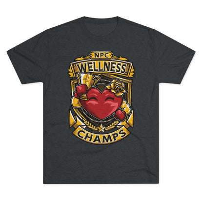 NPC WELLNESS CHAMPS  - PREMIUM SOFT - Unisex Tri-Blend Crew Tee (Next Level 6010)