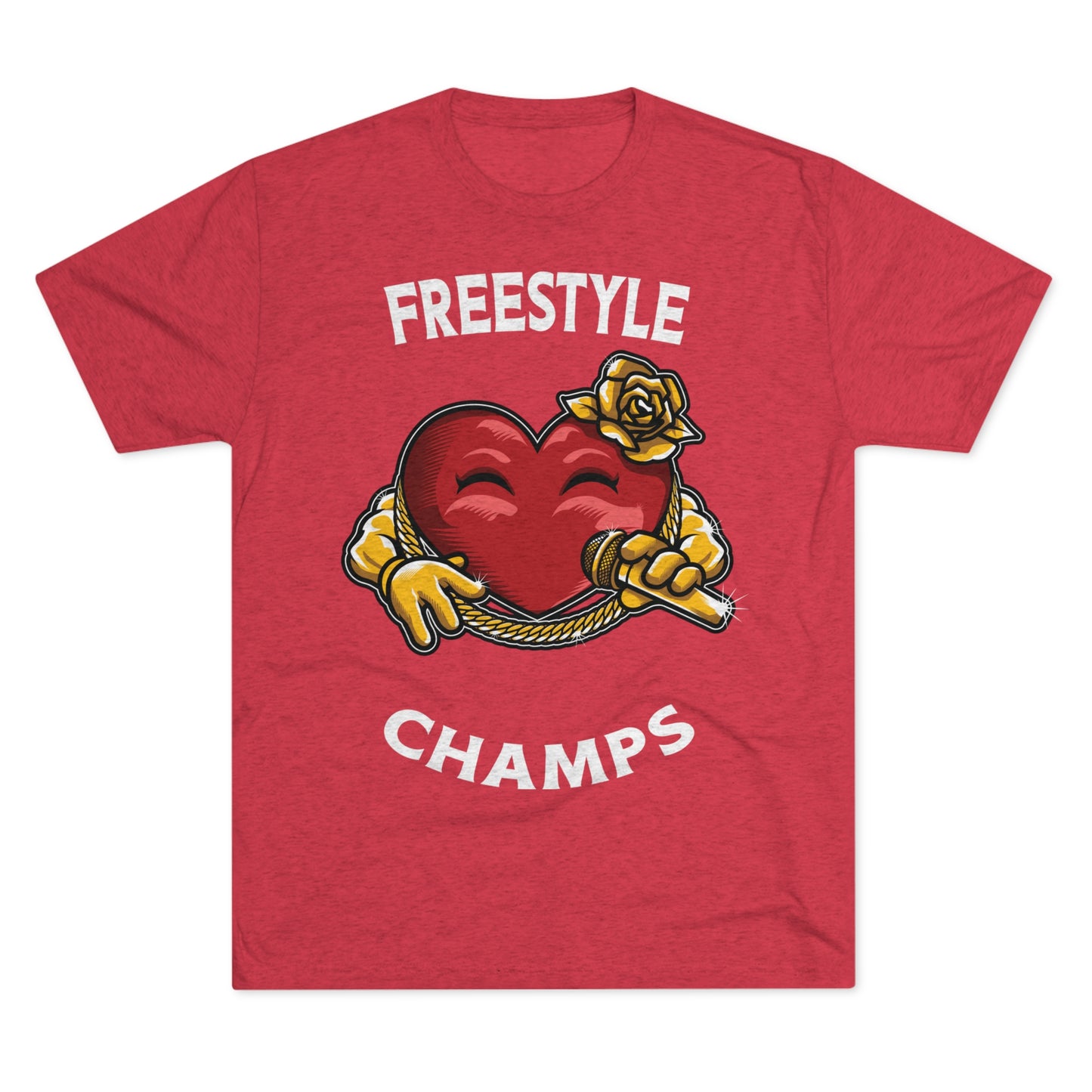 FREESTYLE CHAMPS  - PREMIUM SOFT - Unisex Tri-Blend Crew Tee (Next Level 6010)