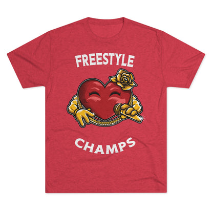 FREESTYLE CHAMPS  - PREMIUM SOFT - Unisex Tri-Blend Crew Tee (Next Level 6010)